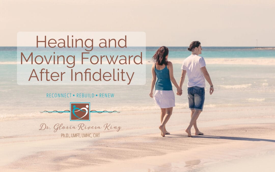 Healing and Moving Forward After Infidelity