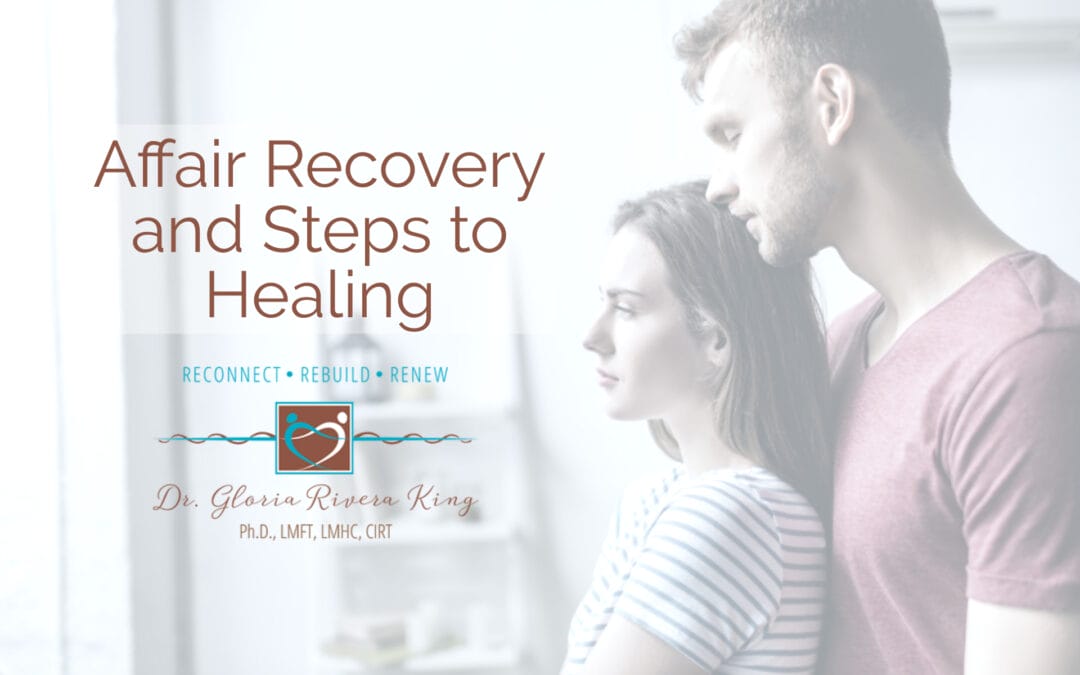 Affair Recovery and Steps to Healing