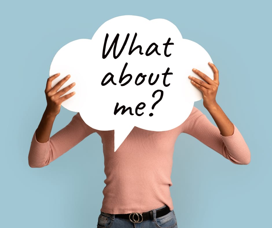 what about me
